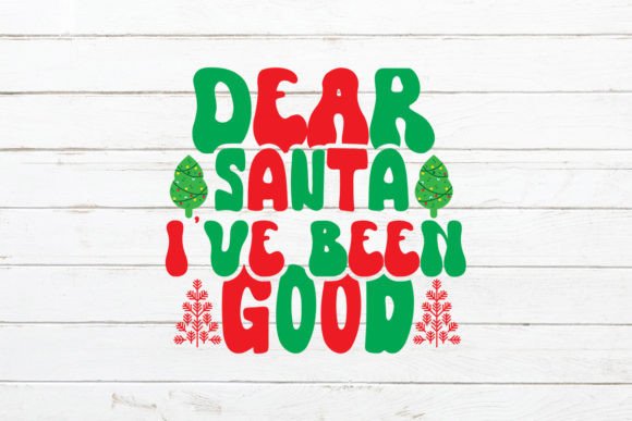 Dear Santa I ve Been Good: A Designer's Review